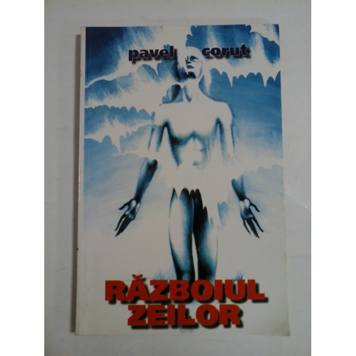 RAZBOIUL ZEILOR  -  PAVEL CORUT 